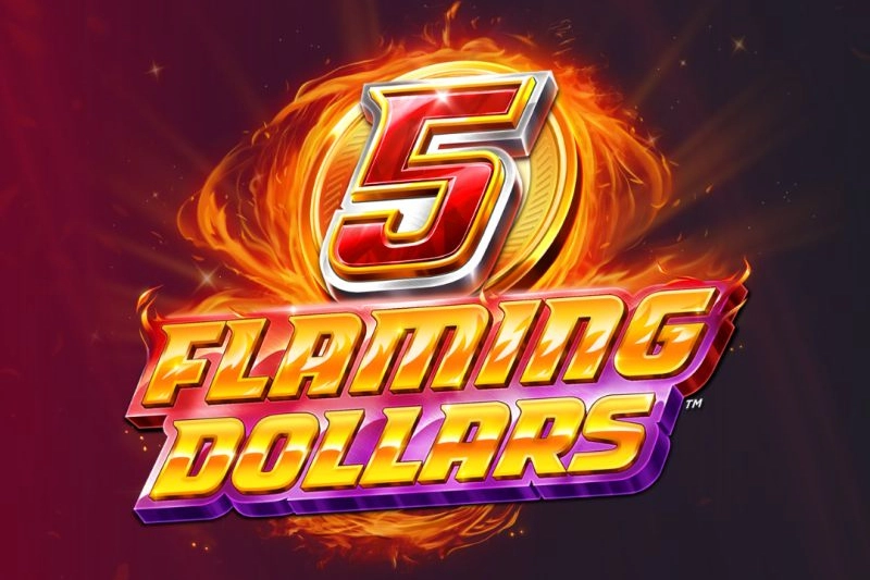 5 Flaming Dollars pokie