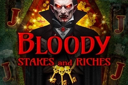 Bloody Stakes and Riches pokie