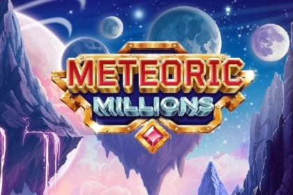 Meteoric Millions pokie