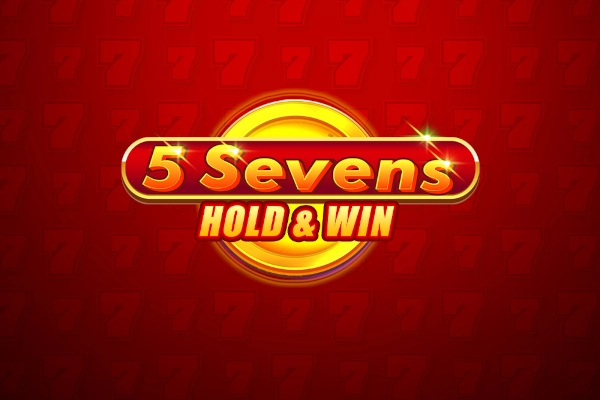 5 Sevens Hold & Win pokie