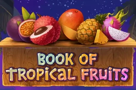 Book of Tropical Fruits pokie