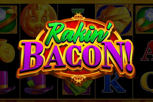 Rakin' Bacon pokie