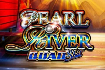 Pearl River Quad Shot pokie