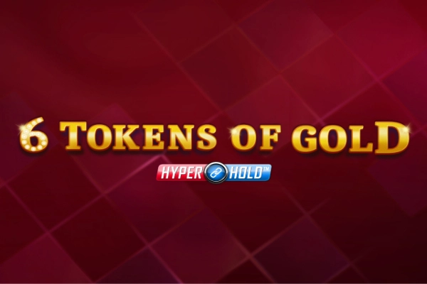 6 Tokens of Gold at Here2Win Casino