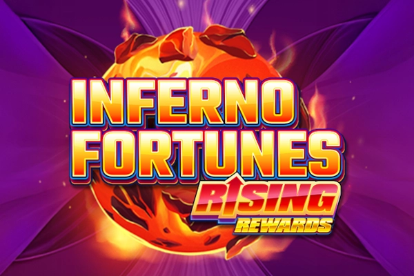 Inferno Fortunes: Rising Rewards pokie