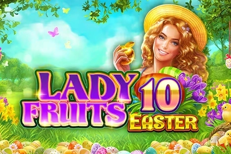 Lady Fruits 10 Easter pokie