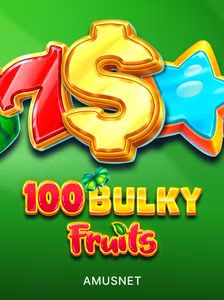 100 Bulky Fruits pokie