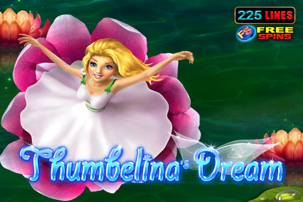 Thumbelinas Dream pokie