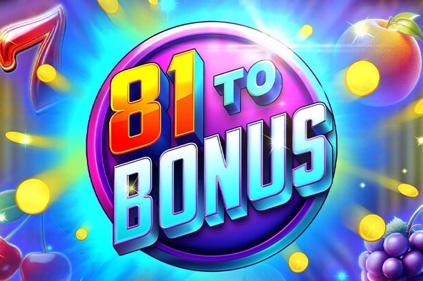 81 To Bonus pokie