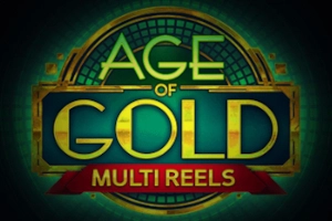 Age of Gold Multi Reels pokie