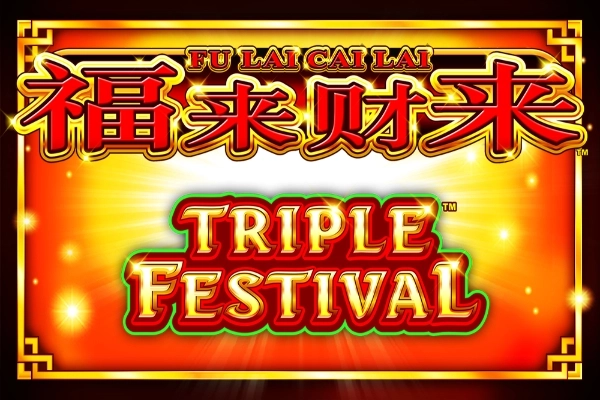 Fu Lai Cai Lai Triple Festival pokie