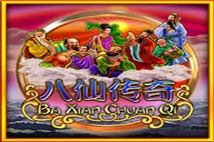 Ba Xian Chuan Qi pokie