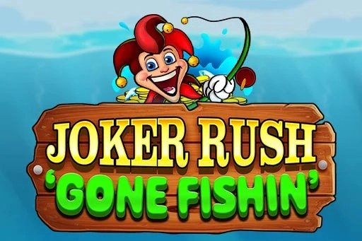 Joker Rush Gone Fishin' pokie