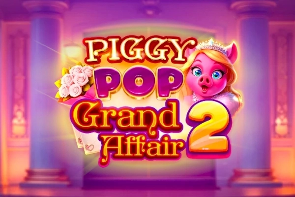 PiggyPop Grand Affair 2 pokie