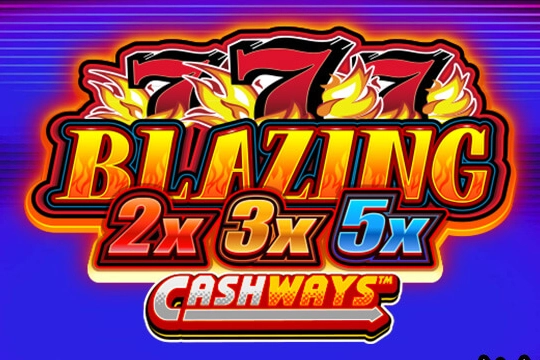 Blazing 7's 2x3x5x Cashways pokie