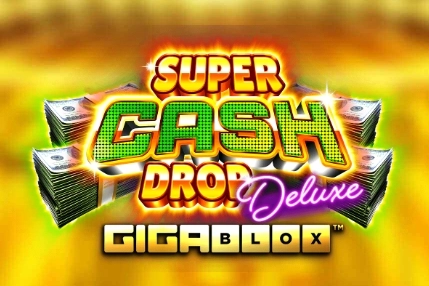 Super Cash Drop Deluxe Gigablox pokie