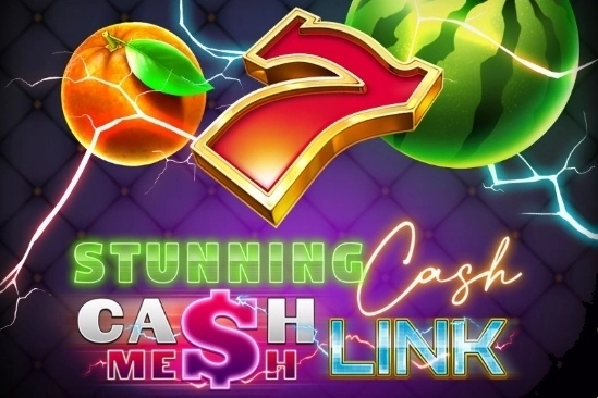 Stunning Cash Cash Mesh Link pokie