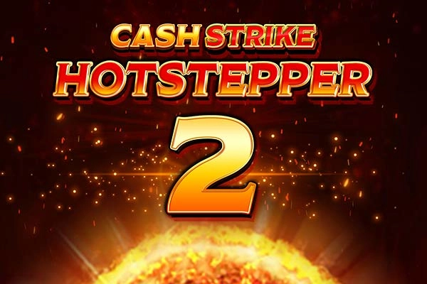 Cash Strike Hotstepper 2 pokie
