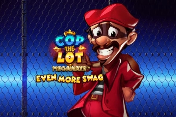 Cop The Lot Megaways Even More Swag pokie