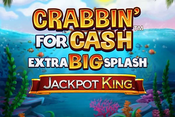 Crabbin' for Cash Extra Big Splash Jackpot King pokie