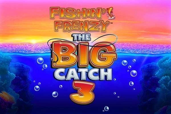 Fishin' Frenzy The Big Catch 3 pokie