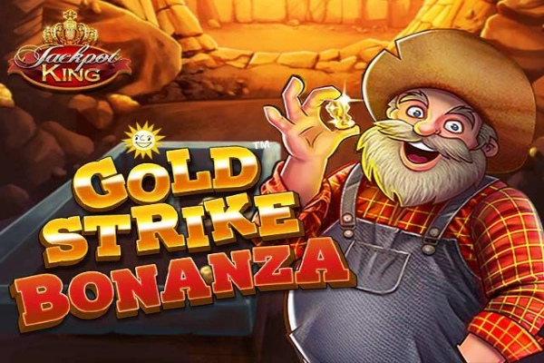 Gold Strike Bonanza Jackpot King pokie