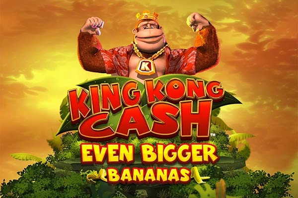 King Kong Cash Even Bigger Bananas pokie