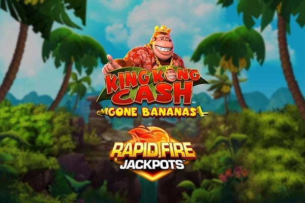 King Kong Cash Gone Bananas Rapid Fire Jackpots pokie