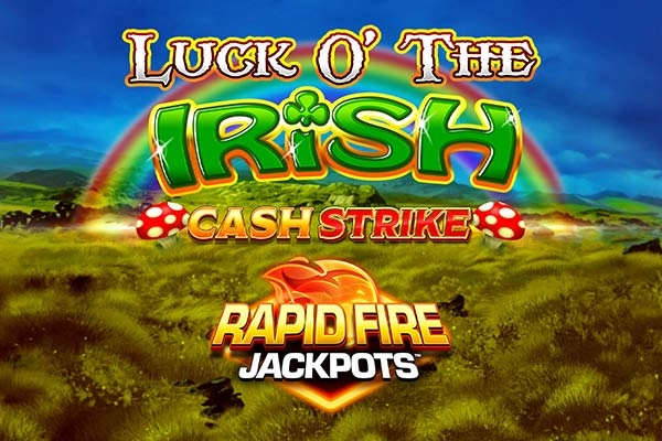 Luck O' The Irish Cash Strike Rapid Fire Jackpots pokie