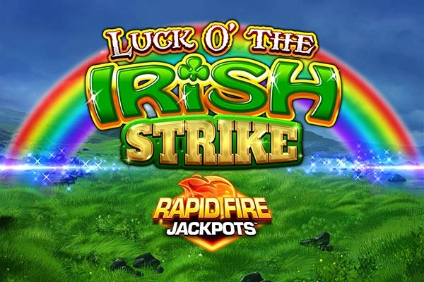 Luck O' The Irish Strike Rapid Fire Jackpots pokie