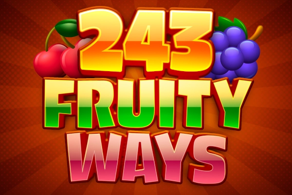 243 Fruity Ways pokie