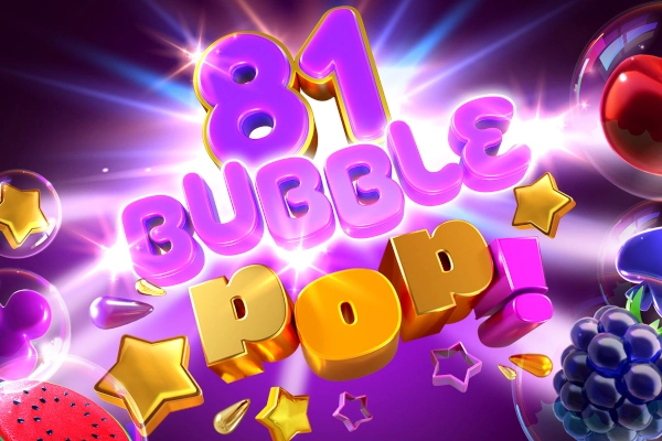81 Bubble Pop pokie