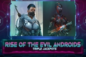 Rise of the Evil Androids pokie
