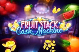 Fruit Stack Cash Machine pokie