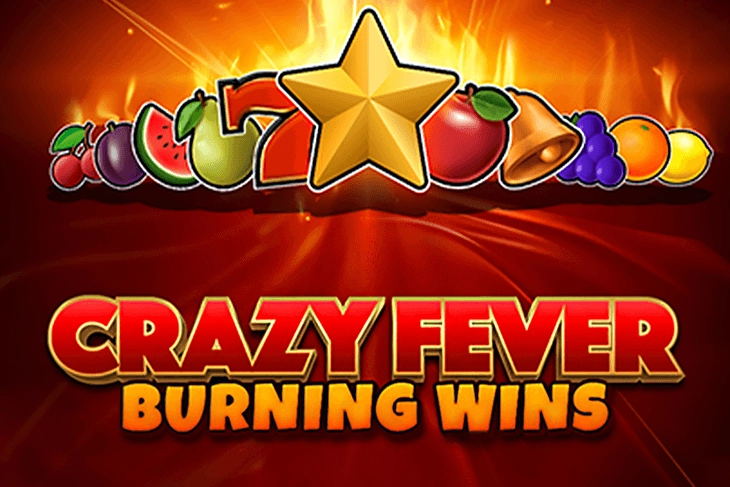 Crazy Fever Burning Wins pokie