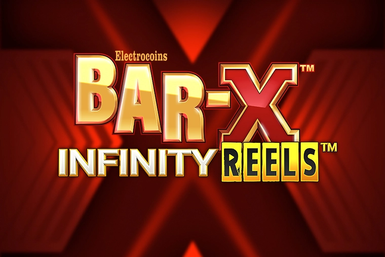 Bar-X Infinity Reels pokie