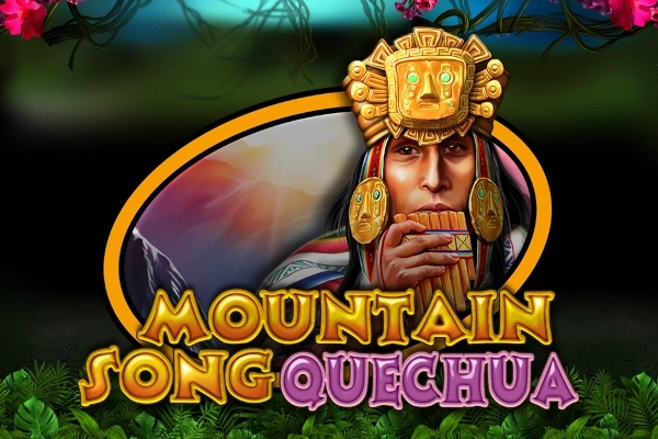 Mountain Song Quechua pokie