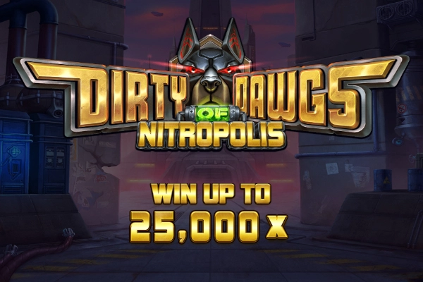 Dirty Dawgs of Nitropolis pokie