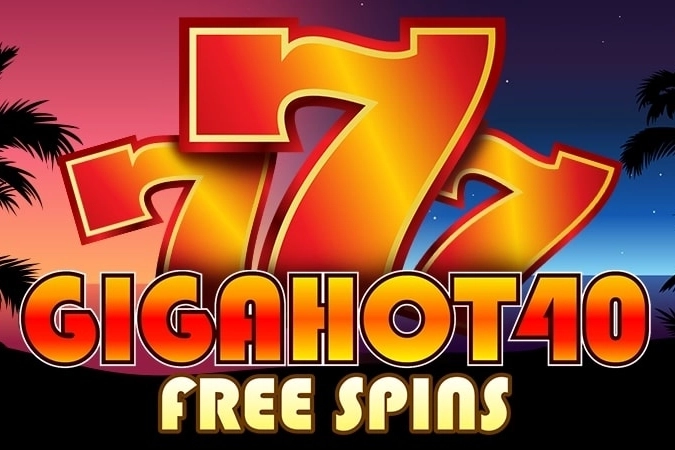 Giga Hot 40 Free Spins pokie