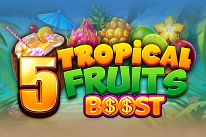 5 Tropical Fruits Boost pokie