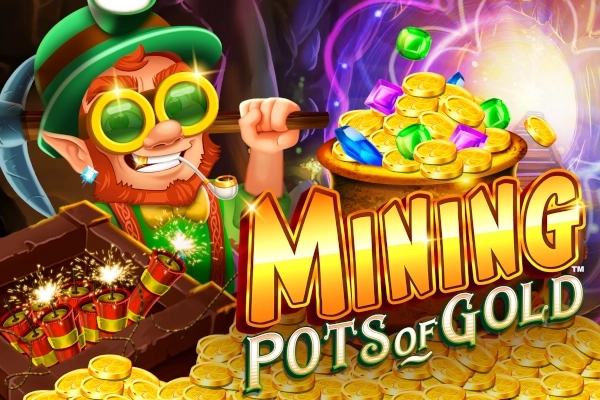 Mining Pots of Gold pokie