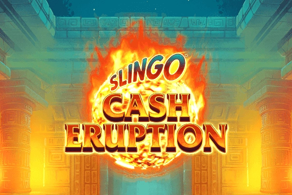 Slingo Cash Eruption pokie