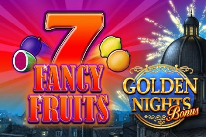 Fancy Fruits Golden Nights Bonus pokie