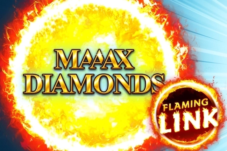 Maaax Diamonds Flaming Link pokie