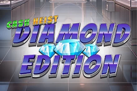 Cash Heist Diamond Edition pokie