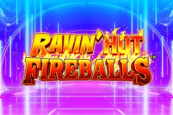 Ravin' Hot Fireballs pokie