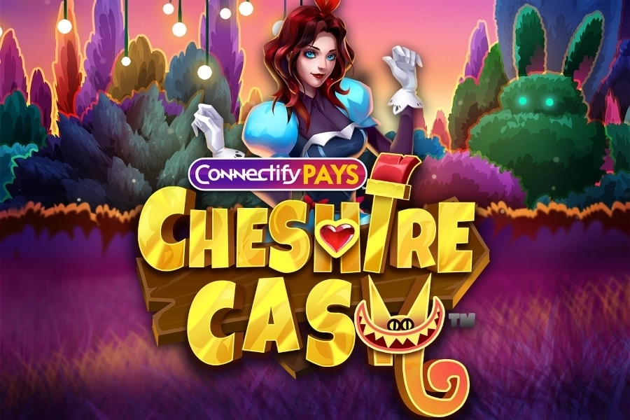 Connectify Pays Cheshire Cash pokie