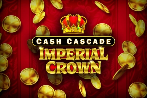 Cash Cascade Imperial Crown pokie