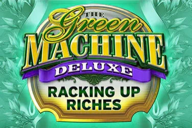 The Green Machine Deluxe Racking Up Riches pokie