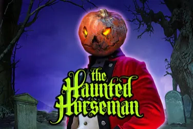 The Haunted Horseman pokie